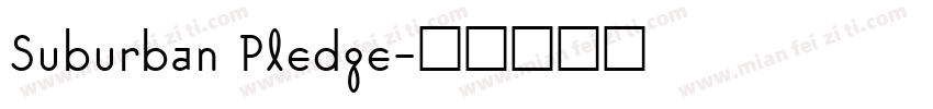 Suburban Pledge字体转换